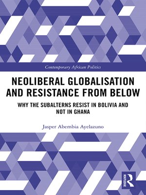 cover image of Neoliberal Globalisation and Resistance from Below